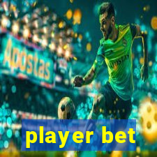 player bet